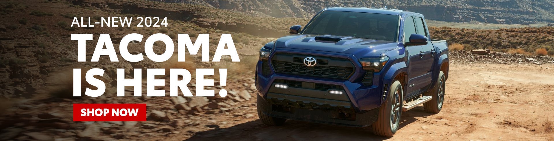 2024 Tacoma is Here!
